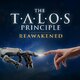 The Talos Principle: Reawakened Продажа игры