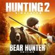Hunting Simulator 2 Bear Hunter Edition Продажа игры