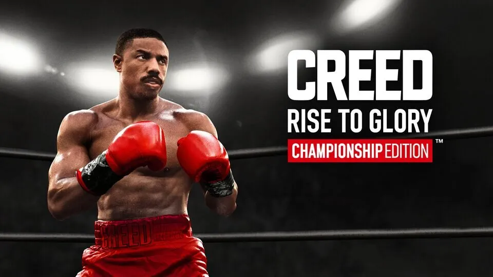 Creed: Rise to Glory - Championship Edition Продажа игры